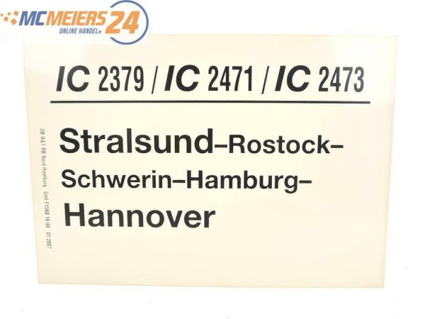 E244 Zuglaufschild Waggonschild IC 2379 / 2471 / 2473 Stralsund - Hannover