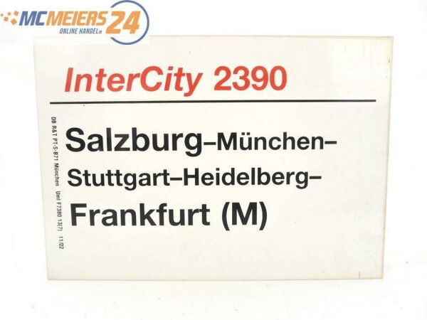 E244 Zuglaufschild Waggonschild InterCity 2390 Salzburg - Frankfurt (M)