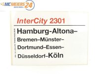 E244 Zuglaufschild Waggonschild InterCity 2301 Hamburg-Altona - Münster - Köln