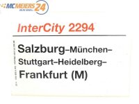 E244 Zuglaufschild Waggonschild InterCity 2294 Salzburg -...