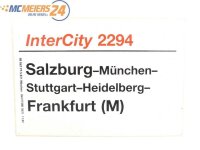 E244 Zuglaufschild Waggonschild InterCity 2294 Salzburg -...