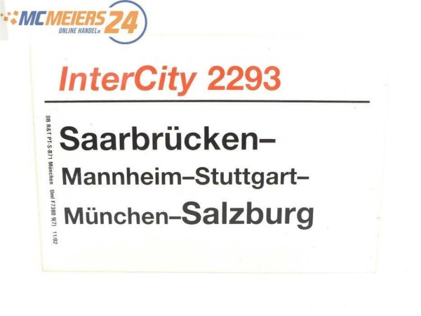 E244 Zuglaufschild Waggonschild InterCity 2293 Saarbrücken - Salzburg