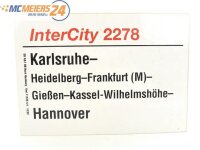 E244 Zuglaufschild Waggonschild InterCity 2278 Karlsruhe...