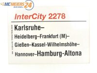 E244 Zuglaufschild Waggonschild InterCity 2278 Karlsruhe...