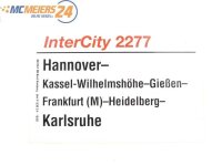 E244 Zuglaufschild Waggonschild InterCity 2277 Hannover -...