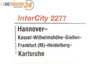 E244 Zuglaufschild Waggonschild InterCity 2277 Hannover -...
