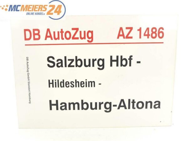 E244 Zuglaufschild Waggonschild DB AutoZug AZ 1486 Salzburg Hbf - Hamburg-Altona