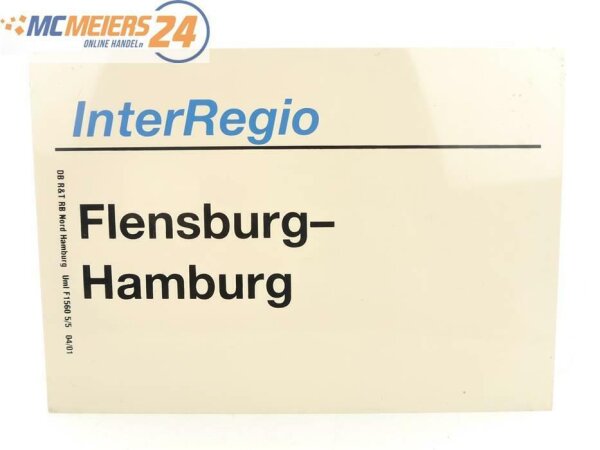 E244 Zuglaufschild Waggonschild InterRegio Flensburg - Hamburg