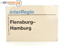 E244a Zuglaufschild Waggonschild InterRegio Flensburg -...