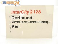 E244 Zuglaufschild Waggonschild InterCity 2128 Dortmund -...