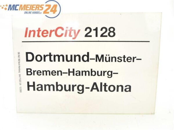 E244a Zuglaufschild Waggonschild InterCity 2128 Dortmund - Hamburg-Altona