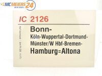 E244 Zuglaufschild Waggonschild IC 2126 Bonn - Dortmund -...