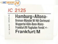 E244 Zuglaufschild Waggonschild IC 2125 Hamburg-Altona - Köln - Frankfurt/M