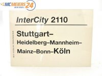 E244 Zuglaufschild Waggonschild InterCity 2110 Stuttgart...
