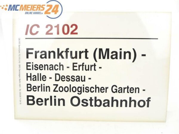 E244 Zuglaufschild Waggonschild IC 2102 Frankfurt (Main) - Ostseebad Binz