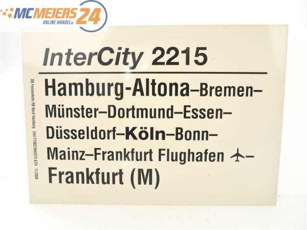 E244 Zuglaufschild Waggonschild InterCity 2215 Hamburg-Altona - Frankfurt (M)