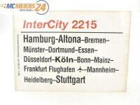 E244 Zuglaufschild Waggonschild InterCity 2215...