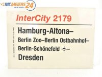 E244 Zuglaufschild Waggonschild InterCity 2179...