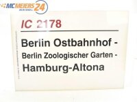 E244 Zuglaufschild Waggonschild IC 2178 Berlin Ostbahnhof...