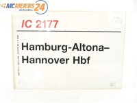 E244 Zuglaufschild Waggonschild IC 2177 Hamburg-Altona -...