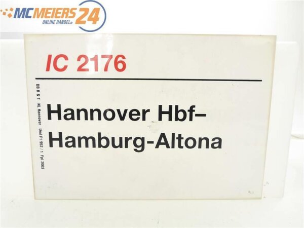 E244 Zuglaufschild Waggonschild IC 2176 Hannover Hbf - Hamburg-Altona