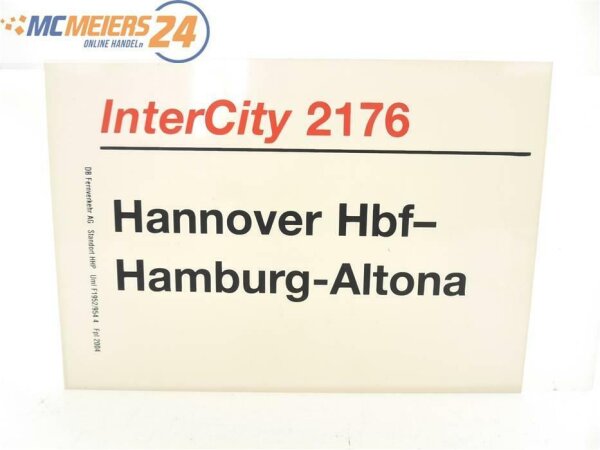 E244 Zuglaufschild Waggonschild InterCity 2176 Hannover Hbf - Hamburg-Altona
