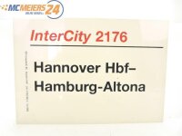 E244 Zuglaufschild Waggonschild InterCity 2176 Hannover Hbf - Hamburg-Altona