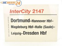 E244 Zuglaufschild Waggonschild InterCity 2147 Dortmund -...