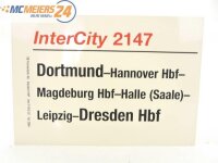 E244 Zuglaufschild Waggonschild InterCity 2147 Dortmund -...