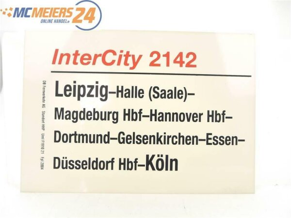 E244 Zuglaufschild Waggonschild InterCity 2142 Leipzig - Magdeburg Hbf - Köln
