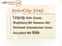 E244 Zuglaufschild Waggonschild InterCity 2142 Leipzig -...