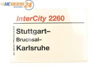 E244 Zuglaufschild Waggonschild InterCity 2260 Stuttgart...