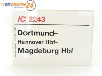 E244 Zuglaufschild Waggonschild IC 2243 Dortmund -...