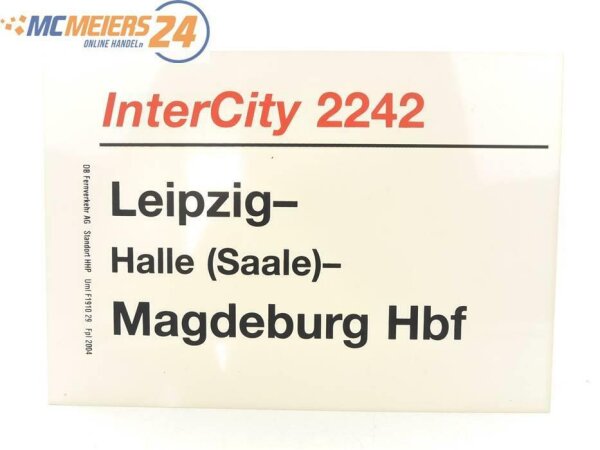 E244 Zuglaufschild Waggonschild InterCity 2242 Leipzig - Halle - Magdeburg Hbf