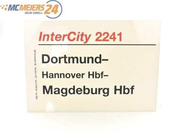 E244 Zuglaufschild Waggonschild InterCity 2241 Dortmund - Magdeburg Hbf