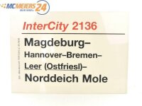 E244 Zuglaufschild Waggonschild InterCity 2136 Magdeburg...