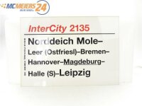 E244 Zuglaufschild Waggonschild InterCity 2135 Norddeich...