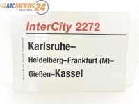 E244 Zuglaufschild Waggonschild InterCity 2272 Karlsruhe...