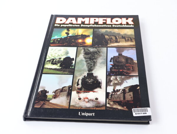 Unipart - Dampflok die populärsten Dampflokomotiven Deutschlands - Gerd Kramer