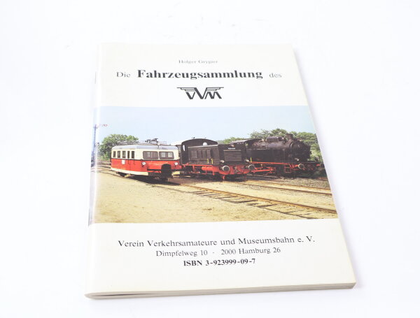 Zeitschrift- Die Fahrzeugsammlung des VVM - Holger Grygier