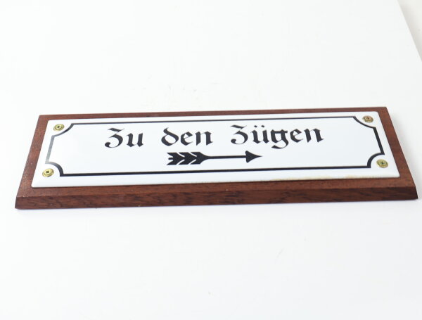 Blechschild  Nostalgie "Zu den Zügen" emailiert auf Holzbrett mit Ösen