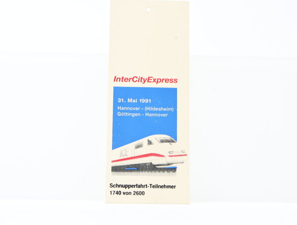 Zuglaufschild InterCity Express "Schnupperfahrt-Teilnehmer" 31. Mai 1991
