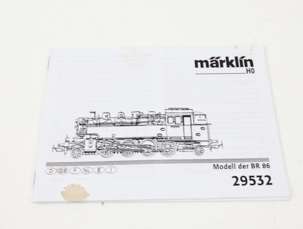 Märklin H0 29532 Zubehör Anleitungen Beschreibungen für Dampflok BR 86 1:87