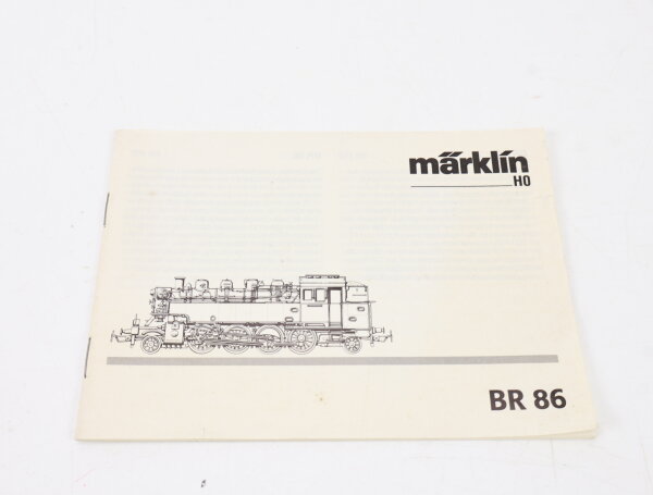 Märklin H0 Beschreibung Anleitung für Dampflok Tenderlok BR 86 DR/DB/ÖBB