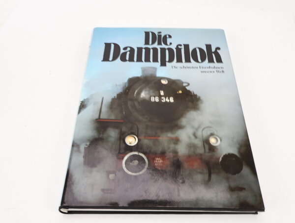 Deutscher Bücherbund Buch "Die Dampflok - Die schönsten Eisenbahnen unserer Welt