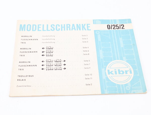Kibri H0 0/25/2 Beschreibung Anleitung für Modellschranke