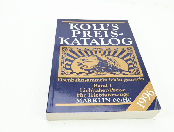 Kolls Spur H0/00 Kompakt Katalog Märklin Preiskatalog  Band 1 Ausgabe 1996