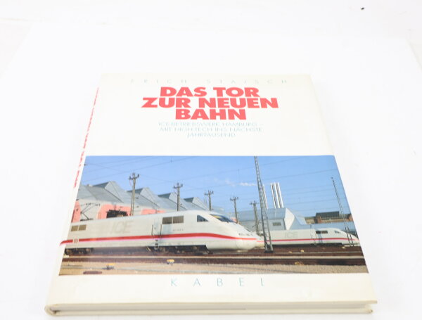 Buch Das Tor zur neuen Bahn Erich Staisch Kabel