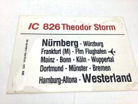 Zuglaufschild Waggonschild IC 521 Spessart / IC 826 Theodor Storm