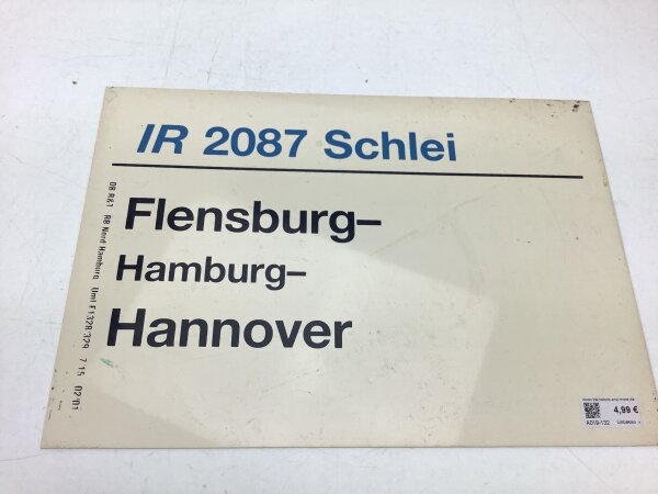Zuglaufschild Waggonschild IR 2087 Schlei Flensburg - Hannover
